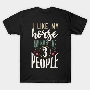 I like My Horse T-Shirt